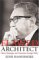 The Flawed Architect : Henry Kissinger and American Foreign Policy cover