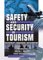Safety and Security in Tourism : Relationships, Management, and Marketing cover