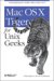 Mac OS X Tiger For Unix Geeks cover