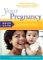 Your Pregnancy Quick Guide : Pospartum Wellness, What you need to know about recovering from childbirth, enjoying your newborn and becoming a family cover