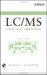 LC/MS : A Practical User's Guide cover