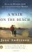 A WALK ON THE BEACH: TALES OF WISDOM FROM AN UNCONVENTIONAL WOMAN