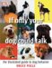 If Your Dog Could Talk : A Training Guide for Humans cover