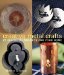 Creative Metal Crafts : 25 Beautiful Projects For Your Home cover