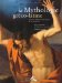La Mythologie Greco-Latine : a Travers 100 Chefs-D'uvre De La Peinture cover