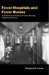  Fever Hospitals And Fever Nurses: A British Social History of Fever Nursing A National Service