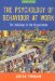 The Psychology Of Behaviour At Work : The Individual In The Organisation cover
