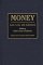 Money : Lure, Lore, and Literature cover