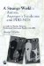 A Strange World - Autism, Asperger's Syndrome And Pdd-nos : A Guide For Parents, Partners, Professional Carers, And People With Asds cover