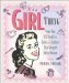 It's a Girl Thing : More Than 300 Qualities, Quirks, & Quibbles That Uniquely Define Women cover