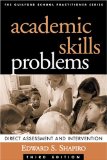 Academic Skills Problems : Direct Assessment and Intervention [Click for larger image]