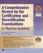 A Comprehensive Review for the Certification and Recertification Examinations for Physician Assistants: Published in Collaboration With Aapa and Apap