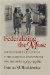 Federalizing the Muse : United States Arts Policy and the National Endowment for the Arts, 1965-1980 cover