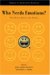 Who Needs Emotions? : The Brain Meets the Robot cover