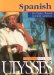 Ulysses Spanish Phrasebook : For Better Travel in Latin America cover