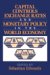 Capital Controls, Exchange Rates, and Monetary Policy in the World Economy cover