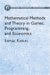  Mathematical Methods and Theory in Games, Programming, and Economics: Matrix Games, Programming, and Mathematical Economics/the Theory of Infinite Games