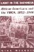 Light in the Darkness : African Americans and the Ymca, 1852-1946 cover