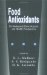Food Antioxidants : Technological, Toxicological, and Health Perspectives cover