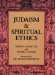 Judaism and Spiritual Ethics cover