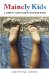 Mainely Kids : A Guide to Family Fun in Southern Maine cover