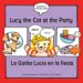 Lucy the Cat at the Party/la Gatita Lucia En La Fiesta cover