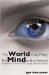 The World in My Mind, My Mind in the World : Key Mechanisms of Consciousness in People, Animals And Machines cover