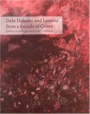 Debt Defaults and Lessons from a Decade of Crises [Click for larger image]