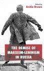 The Demise Of Marxism-leninism In Russia [Click for larger image]