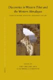 Discoveries in Western Tibet and the Western Himalayas : Essays on History, Literature, Archaeology and Art  PIATS 2003  Tibetan Studies  Proceedings of the Tenth Seminar of the International Association [Click for larger image]