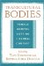 Transcultural Bodies : Female Genital Cutting in Global Context cover