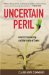 Uncertain Peril : Genetic Engineering and the Future of Seeds cover
