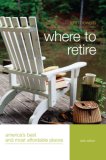 Where to Retire : America's Best And Most Affordable Places [Click for larger image]
