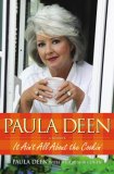 Paula Deen : It Ain't All About the Cookin' [Click for larger image]