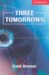 Three Tomorrows : Level 1 cover