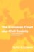 The European Court And Civil Society : Litigation, Mobilization And Governance cover