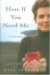 Here If You Need Me : A True Story cover