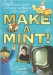 Make a Mint! : The Ultimate Guide to Buying and Selling Collectibles cover