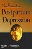 New Research on Postpartum Depression [Click for larger image]