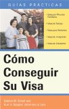 Como Conseguir Su Visa / How to Obtain Your Visa : Sesenta Maneras (Legales) De Inmigrar a EE.UU. / Sixty Ways (Legal) to Immigrate to U.S. [Click for larger image]