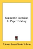 Geometric Exercises in Paper Folding [Click for larger image]