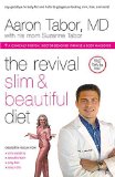 The Revival Slim and Beautiful Diet : How An Incredible Little Bean Can Help You Lose Weight, Increase Energy, Lower Cholesterol, and So Much More [Click for larger image]