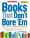 Books That Don't Bore 'em : Young Adult Books That Speak to This Generation cover