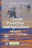 Climate Prediction and Agriculture : Advances and Challenges [Click for larger image]