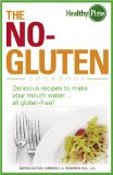 The No-Gluten Cookbook : Delicious Recipes to Make Your Mouth Wateraall gluten-free! [Click for larger image]