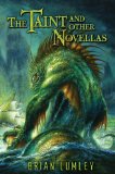 The Taint and Other Novellas [Click for larger image]
