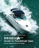 Powerboat Reports Guide to Powerboat Gear : Take the Guesswork Out of Gear Buying [Click for larger image]