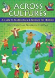 Across Cultures : A Guide to Multicultural Literature for Children [Click for larger image]