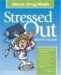 Stressed Out About Drug Math cover