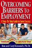 Overcoming Barriers to Employment : 127 Great Tips for PUtting Red Flags Behind You [Click for larger image]